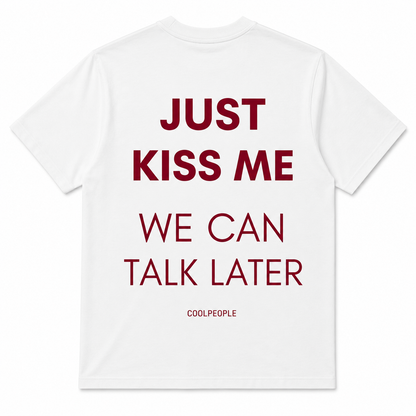 Kiss Me Tee
